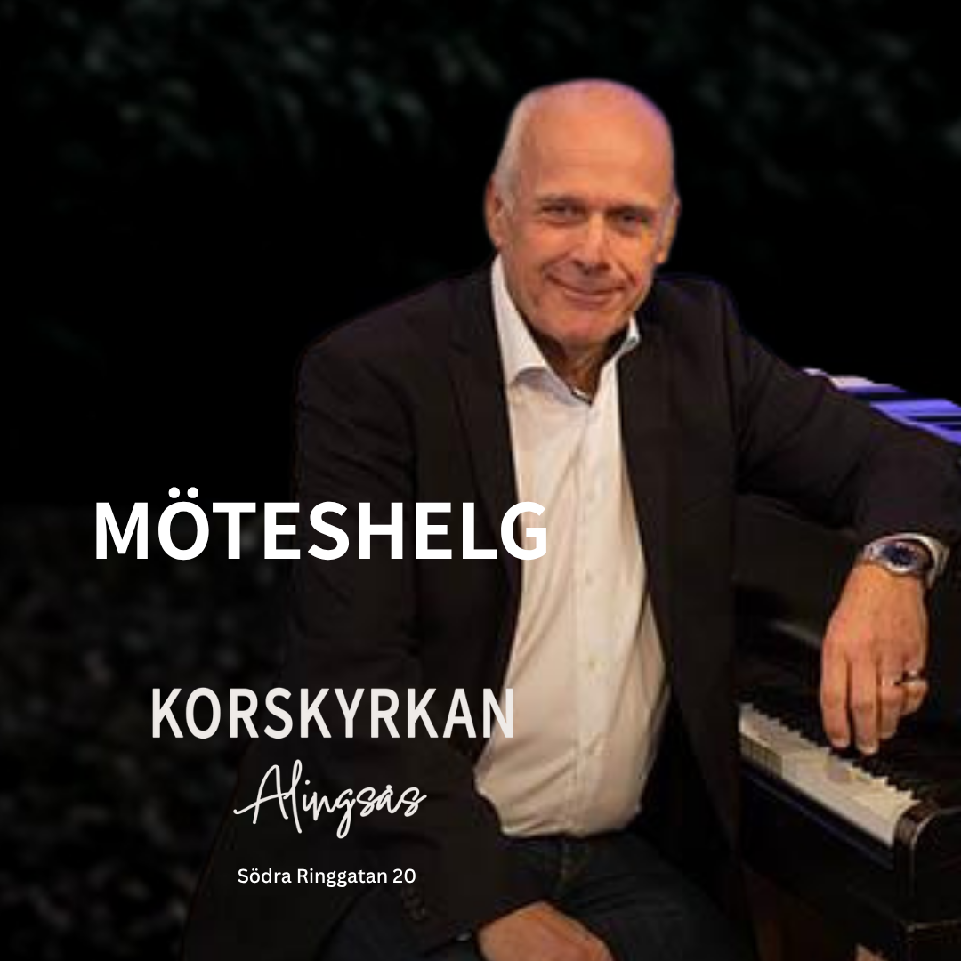 Möteshelg – Lör kl 18